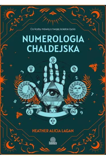 eBook Numerologia chaldejska. Co liczby m�wi� o twojej �cie�ce �ycia mobi epub - Heather Alicia Lagan