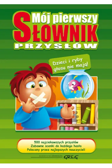 M�j pierwszy s�ownik przys��w (OM) - Ma�gorzata Bia�ek