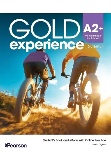 Gold Experience 3rd Edition. A2+ Pre-Preliminary for Schools. Student's Pack