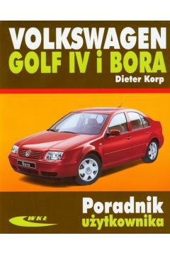 Volkswagen Golf Iv I Bora. Poradnik Uytkownika.