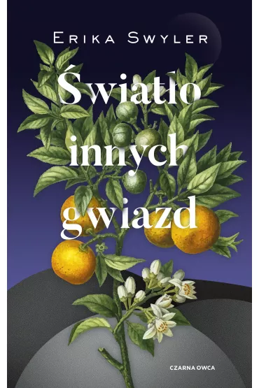 �wiat�o innych gwiazd - Erika Swyler