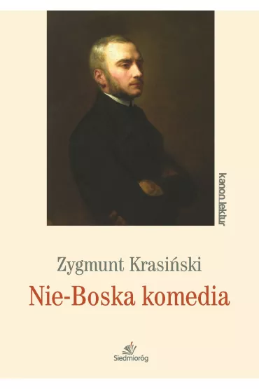 Nie-Boska komedia - Zygmunt Krasi�ski
