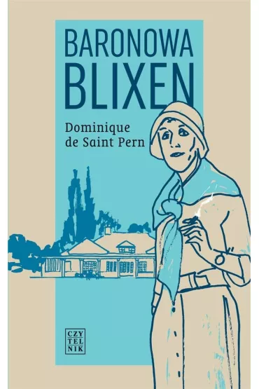 Baronowa blixen - Dominique de Saint Pern