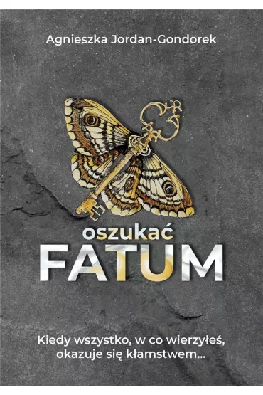 Oszuka� fatum - Agnieszka  Jordan-Gondorek