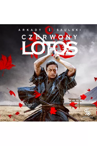 Audiobook Czerwony lotos. Zapiski stali. Tom 1 mp3 - Arkady Saulski