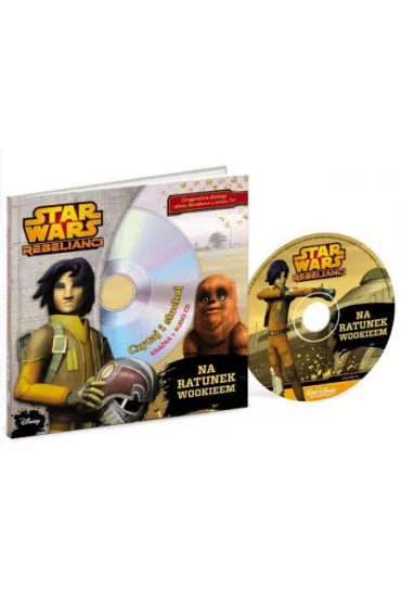 Czytaj i s�uchaj - Star Wars. Rebelianci