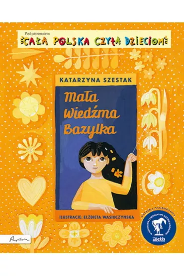 Ca�a Polska czyta dzieciom. Ma�a wied�ma Bazylka - Katarzyna Szestak