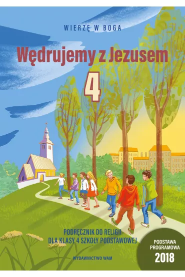 W�drujemy z Jezusem. Podr�cznik do religii dla klasy 4 szko�y podstawowej
