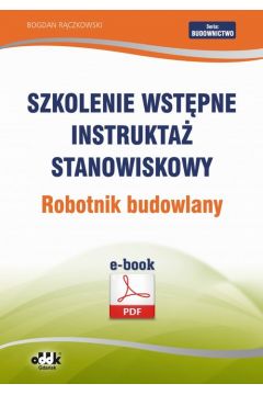 eBook Szkolenie wstpne Instrukta stanowiskowy Robotnik budowlany pdf