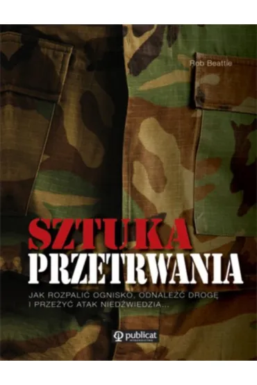 Sztuka przetrwania - Rob Beattie