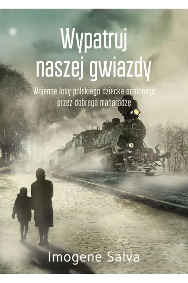 Wypatruj naszej gwiazdy - Imogene Salva