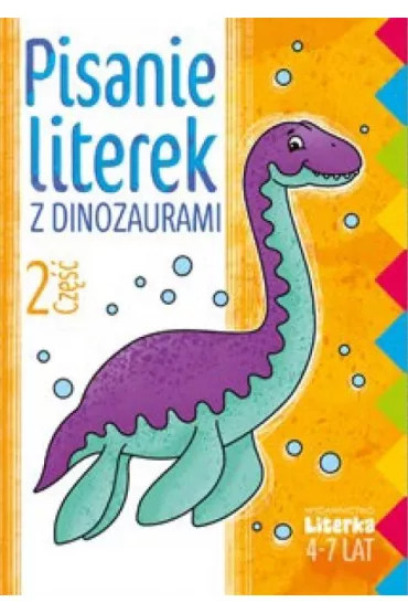 Pisanie literek z dinozaurami. Cz�� 2