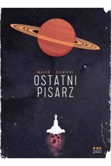 Ostatni pisarz - Jan Mazur, Robert Sienicki