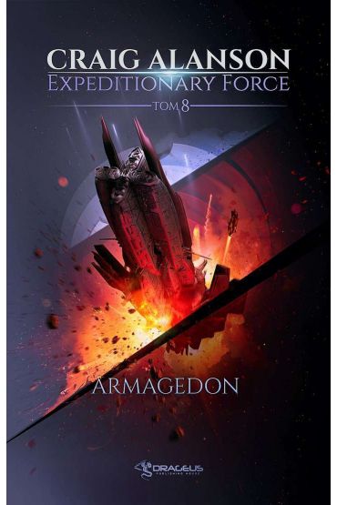 Armagedon. Expeditionary Force. Tom 8