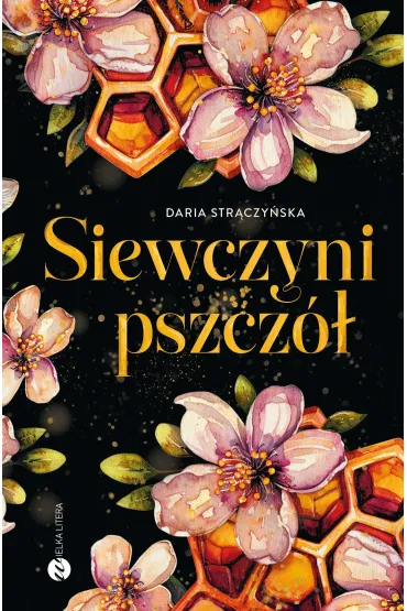 Siewczyni pszcz� - Daria  Str�czy�ska