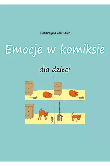 eBook Emocje w komiksie dla dzieci pdf - Katarzyna Michalec