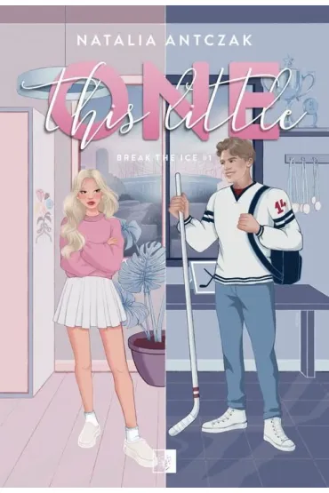 eBook Break the Ice Tom 1 This Little One mobi epub - Natalia Antczak