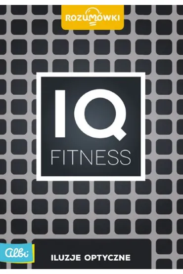 IQ Fitness. Z�udzenia optyczne