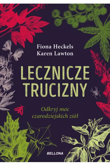 Lecznicze trucizny - Karen  Lawton, Fiona Heckles