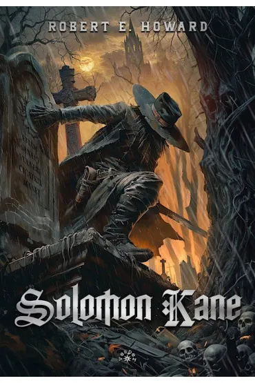 Solomon Kane - Howard Robert Ervin