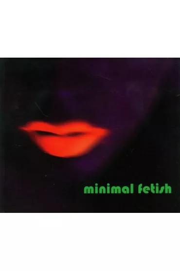 Minimal Fetish - Maurycy Gomulicki