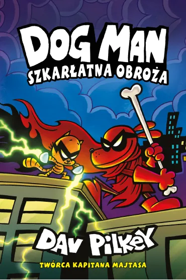 Szkar�atna obro�a. Dogman. Tom 12 - Dav Pilkey