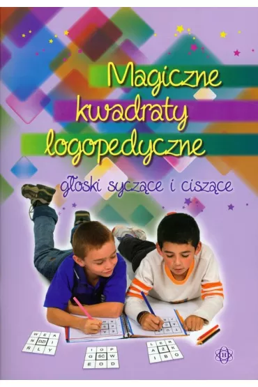 Magiczne kwadraty logopedyczne G�oski sycz�ce i cisz�ce