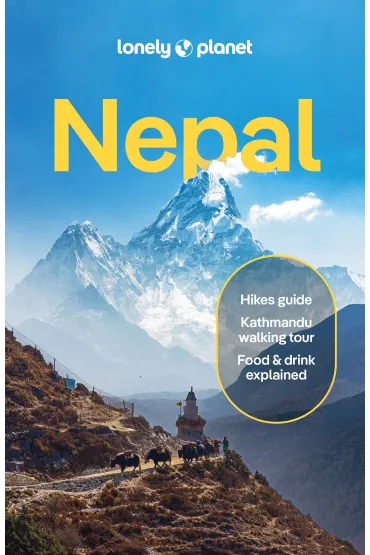 Nepal. Lonely Planet - Joe Bindloss, Bradley Mayhew, Lindsay  Fegent-Brown