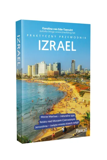 Izrael. Praktyczny przewodnik - Karolina van Ede-Tzenvirt