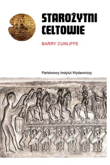 Staro�ytni Celtowie - Barry Cunliffe