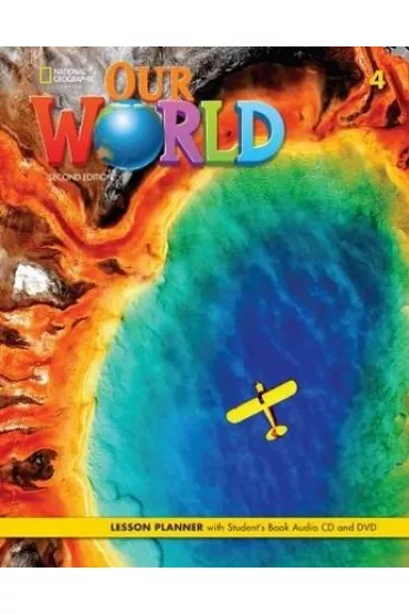 Our World. Second edition 4. Lesson planner with Student's Book - Kate Cory-Wright, Sue  Harmes