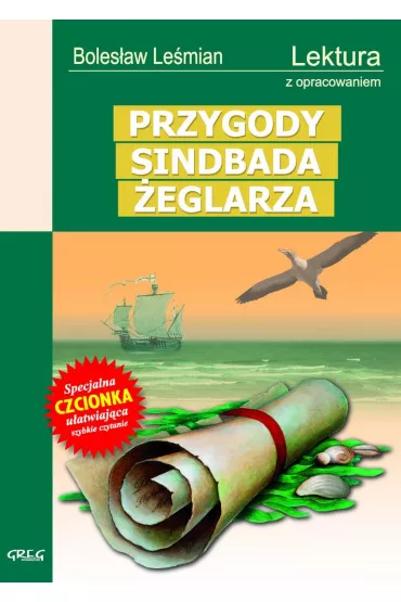 Przygody Sindbada �eglarza. Lektura z opracowaniem - Boles�aw Le�mian