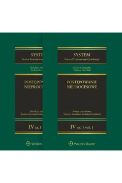 eBook System Prawa Procesowego Cywilnego. Tom 4. Postpowanie nieprocesowe Cz 1 vol. 1 i 2 pdf