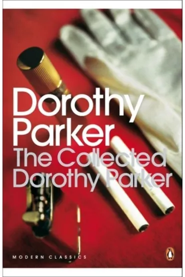 The Collected Dorothy Parker wer. angielska - Parker Dorothy
