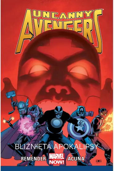 Marvel Now Bli�ni�ta apokalipsy. Uncanny Avengers. Tom 2 - Heide Bergmann, Rick Remender