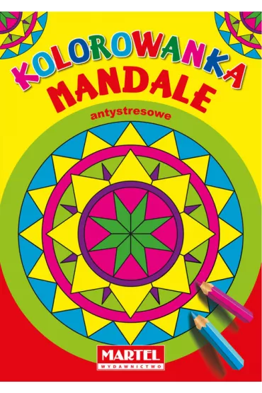 Kolorowanka. Mandale. Antystresowe