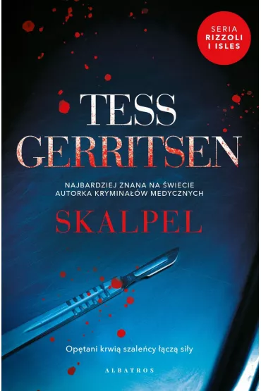 Skalpel. Rizzoli & Isles. Tom 2 - Tess Gerritsen