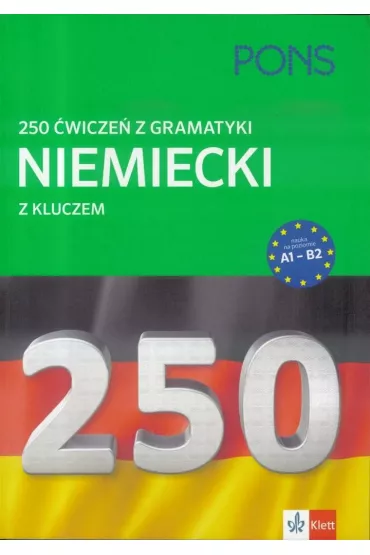 Niemiecki. 250 �wicze� gramatyki z kluczem