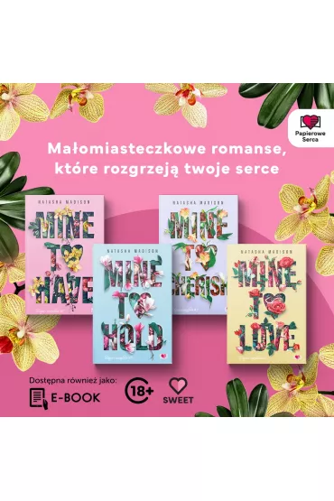 Mine to love. D�ugo i szcz�liwie. Tom 4 - Natasha Madison