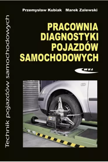 Pracownia diagnostyki pojazd�w samochodowych - Marek Zalewski, Przemys�aw Kubiak