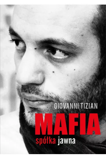 Mafia sp�ka jawna - Giovanni Tizian