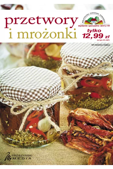 Biblioteczka Poradnika Domowego. Przetwory i mro�onki