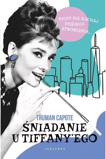 �niadanie u Tiffany'ego - Truman Capote