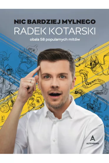 Nic bardziej mylnego - Radek  Kotarski