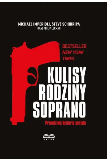 Kulisy Rodziny Soprano. Prawdziwa historia serialu - Michael Imperioli, Steve  Schirripa