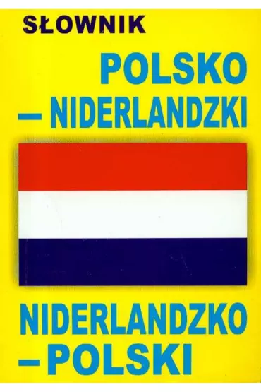 S�ownik polsko-niderlandzki niderlandzko-polski