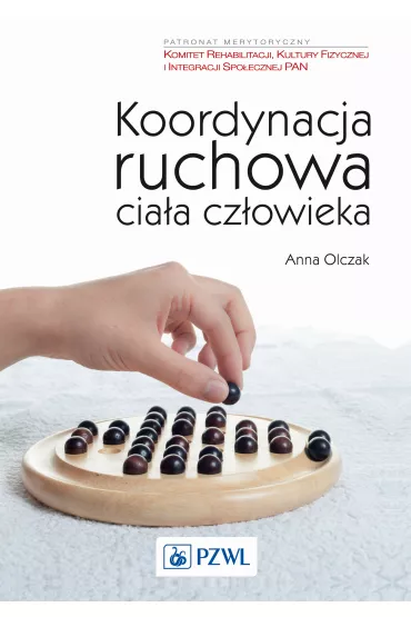 Koordynacja ruchowa cia�a cz�owieka - Anna Olczak