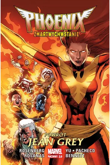 Marvel Now 2.0 Phoenix: Zmartwychwstanie. Powrt Jean Grey - Carlos Pacheco, Ramon Rosanas, Joe Bennett, Matthew  Rosenberg, Leinil Francis Yu