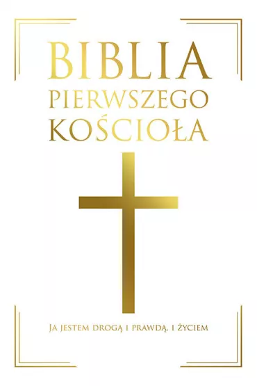 Biblia pierwszego Ko�cio�a