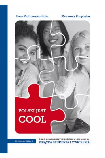 Polski jest Cool 2.1 Ksi��ka studenta + zeszyt �wicze� Poziom A2 Cz�� 1 - Ewa Piotrowska-Rola, Marzena Por�bska